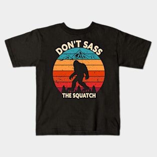 Don't Sass The Squatch Bigfoot Kids T-Shirt